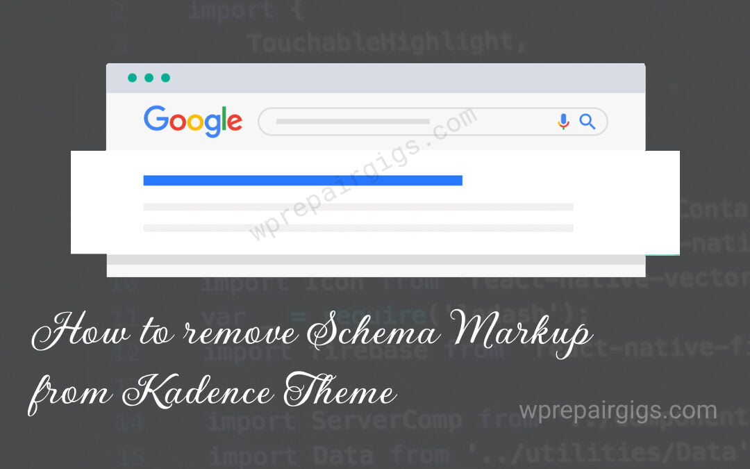 How to remove Schema Markup from Kadence Theme